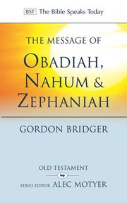 The Message of Obadiah, Nahum & Zephaniah book cover